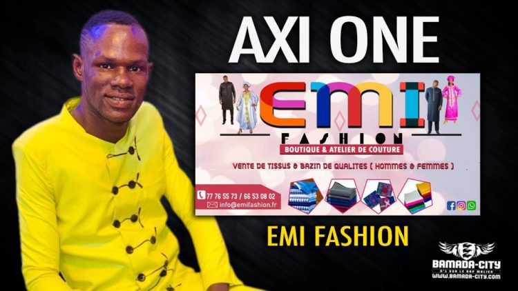 AXI ONE - EMI FASHION - Prod by AXI ONE