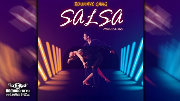 BOUMAYE GANG - SALSA - Prod by R-WAN