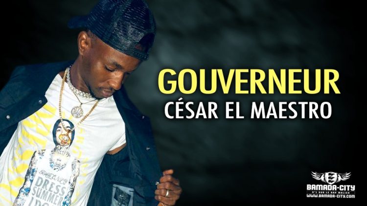 CÉSAR EL MAESTRO - GOUVERNEUR - Prod by BUBA CASH