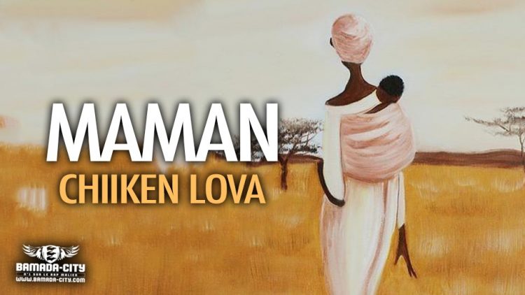 CHIIKEN LOVA - MAMAN - Prod by FRANÇAIS PROD