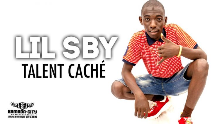 LIL SBY - TALENT CACHÉ - Prod by P-DEMK