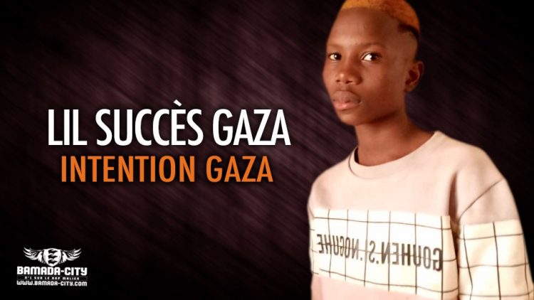LIL SUCCÈS GAZA - INTENTION GAZA - Prod by FANSPI