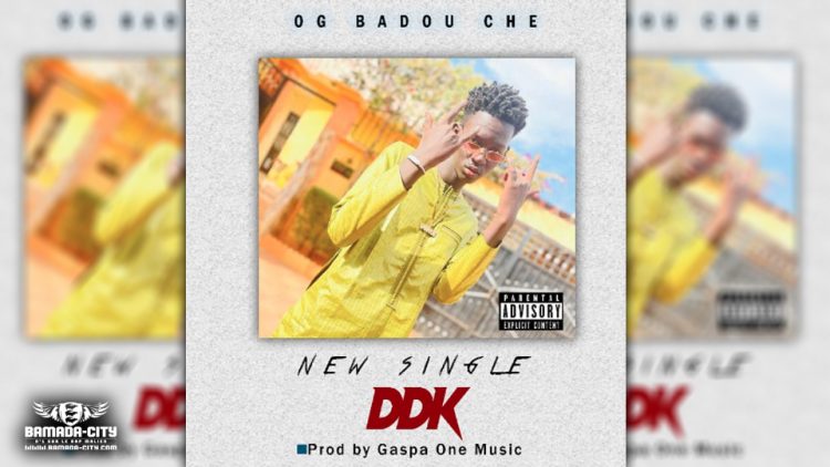 OG BADOU CHE - DDK - Prod by GASPA ONE MUSIC