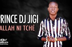 PRINCE DJ JIGI - ALLAH NI TCHÉ - Prod by KATI RECORDS BEAT