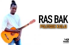 RAS BAK - POLITIQUE KAILAI - Prod by VAN BAXY