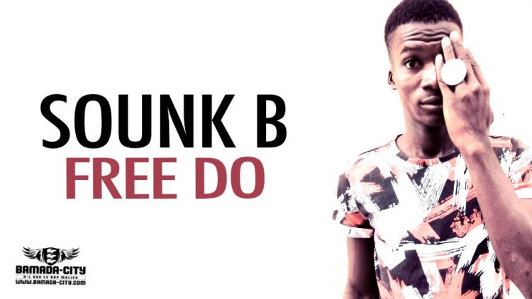 SOUNK B - FREE DO - Prod by BACKOZY