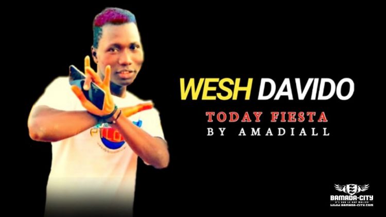 WESH DAVIDO - TODAY FIESTA - Prod by AMADIAL