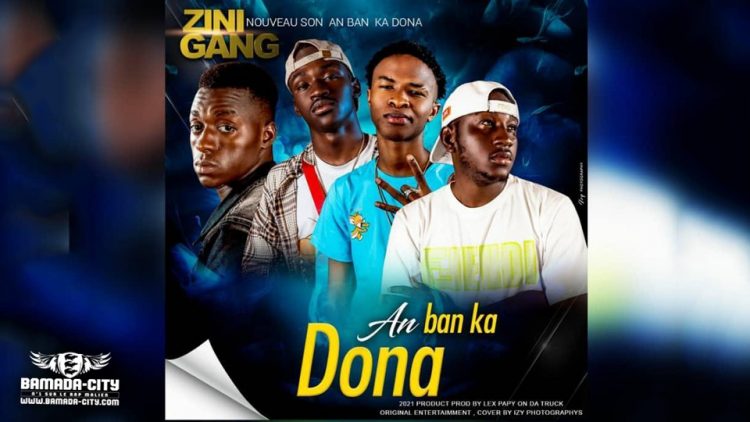 ZINI GANG - AN BA KA DONA - Prod by L'EX PAPY