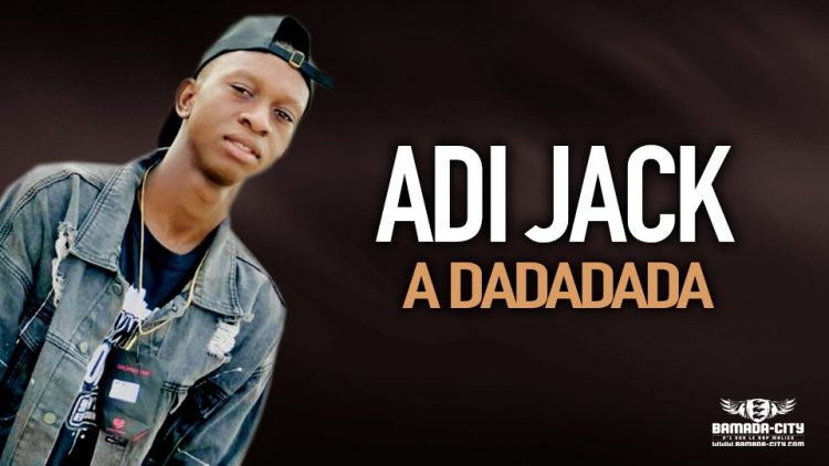 ADI JACK - A DADADADA - Prod by NASS KOULE PROD