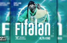 ALPA KING - FIFALAN (Mixtape Complète)