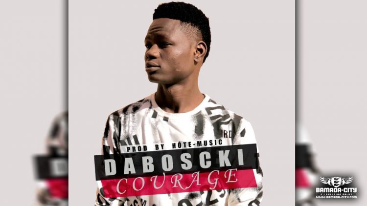DABOSCKI - COURAGE - Prod by HÔTE MUSIC