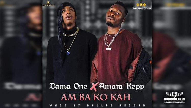 DAMA ONO BEST Feat. AMARA KOPP - AM BA KO KAH - Prod by Dallas Record