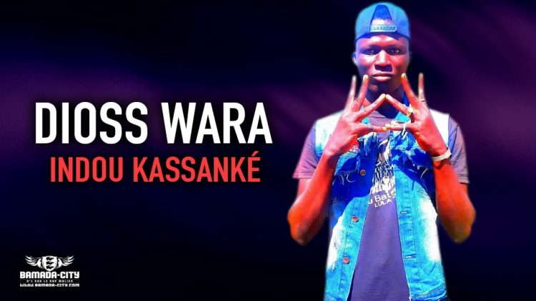 DIOSS WARA - INDOU KASSANKÉ - Prod by DIAKI MUSIC