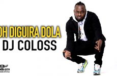 DJ COLOSS - OH DIGUIRA DOLA - Prod by MK