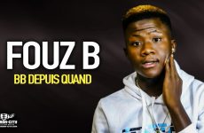 FOUZ B - BB DEPUIS QUAND - Prod by SANGOS PROD