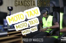 GANGSTA BAWS - TAXI MOTO - Prod by MAIGIZZO SON BEAT