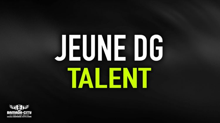 JEUNE DG - TALENT - Prod by JOKER ON THE BEAT