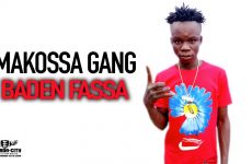 MAKOSSA GANG - BADEN FASSA - Prod by SORILY ON THE BEAT