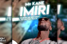 MR KANE - IMIRI - Prod by BP RECORDZ & KD ON THE TRACK