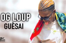 OG LOUP - GUÈSAI - Prod by DOUGA MASSA