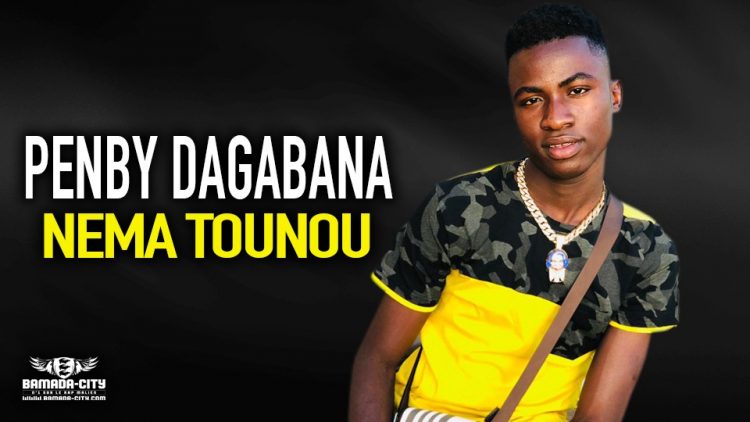 PENBY DAGABANA - NEMA TOUNOU - Prod by PIZARRO ON THE TRACK& DOUCARA ON THE TRACK