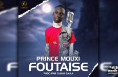 PRINCE MOUXI - FOUTAISE - Prod by DJINAI BALLA