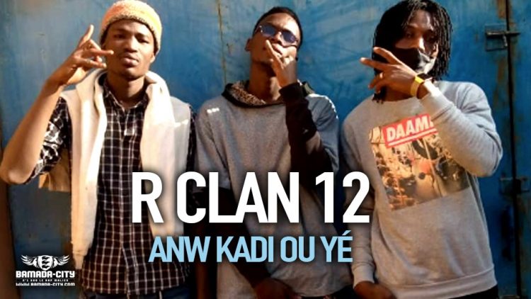 R CLAN 12 - ANW KADI OU YÉ - Prod by MISTER COOL ON DA TRACK