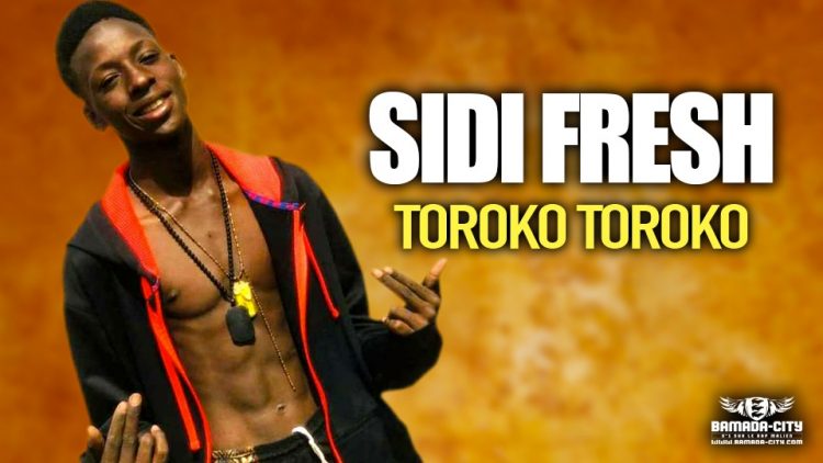 SIDI FRESH - TOROKO TOROKO - Prod by DOUCARA