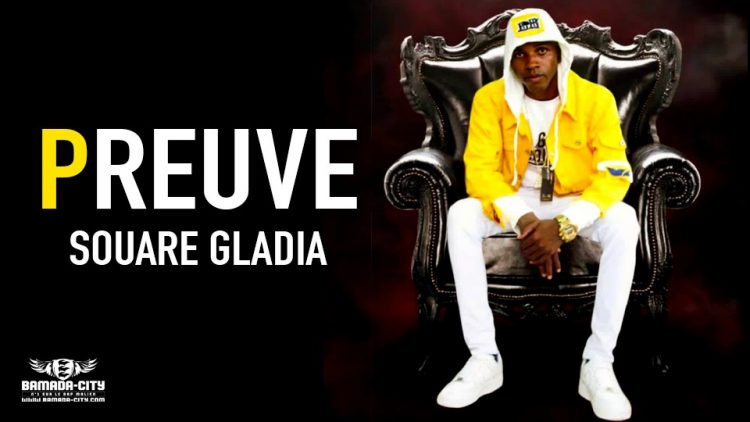 SOUARE GLADIA - PREUVE - Prod by BACKOZY BEAT DESIGN