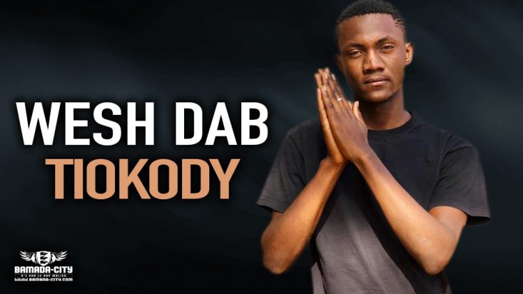 WESH DAB - TIOKODY - Prod by BLÊME MUSIC