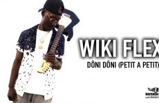 WIKI FLEX - DÔNI DÔNI (PETIT A PETIT) - Prod by CAURIS MUSIC