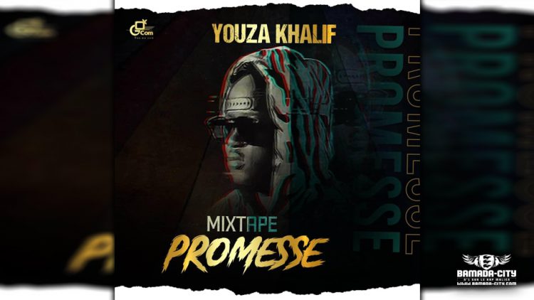 YOUZA KHALIFA - PROMESSE (Mixtape Complète)