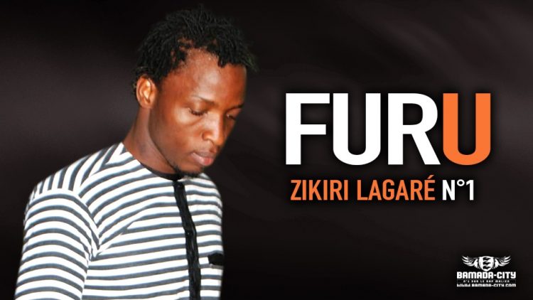 ZIKIRI LAGARÉ N°1 - FURU - Prod by H2MUSIC