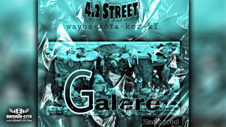 4.2 STREET - GALÈRE - Prod by ZACK PROD