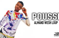 ALMAND WESH LOUP - POUSSI - Prod by H2MUSIC