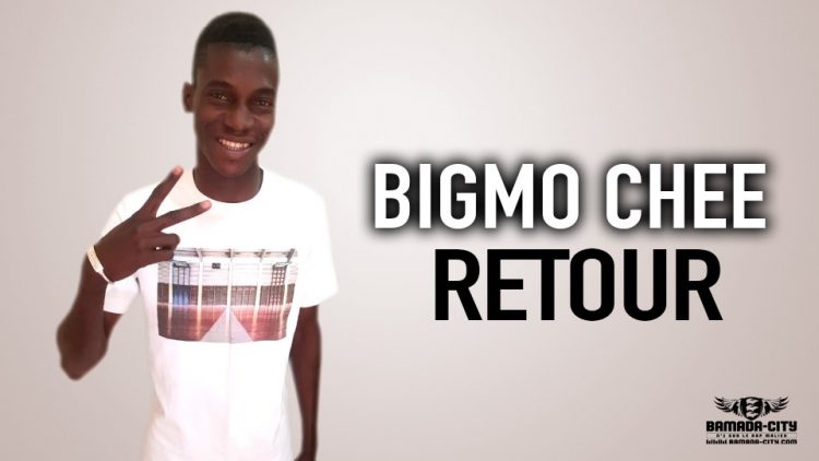 BIGMO CHEE - RETOUR - Prod by BEN AFLOW