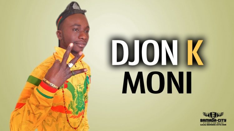 DJON K - MONI - Prod by SASPA ON THE BEAT