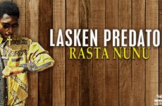 LASKEN PREDATOR - RASTA NUNU - Prod by LASS ON THE BEAT
