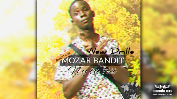 MOZAR BANDIT - NY OU FLII