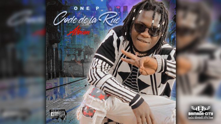 ONE P - CODE DE LA RUE (Album Part.1)