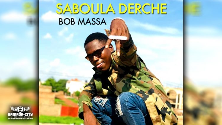 SABOULA DERCHE - BOB MASSA - Prod by ZYPAGALA