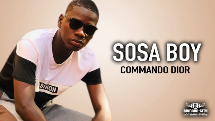 SOSA BOY - COMMANDO DIOR - Prod by DOUCARA