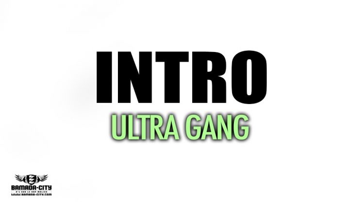 ULTRA GANG - INTRO - Prod by ZACK PROD