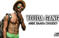 YOUDA GANG - ANBE BAARA CHOUDEY - Prod by S-P PARLA ODT