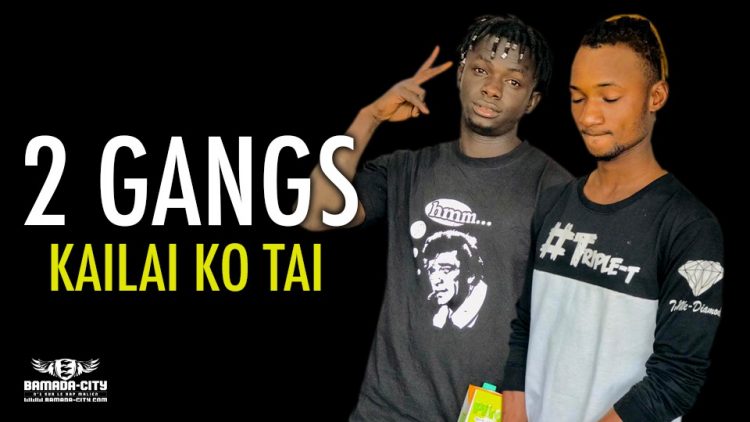 2 GANGS - KAILAI KO TAI - Prod by BACKOZY BEAT