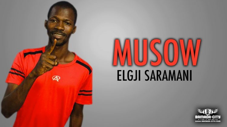 ELGJI SARAMANI - MUSOW - Prod by TONT B RECORDS