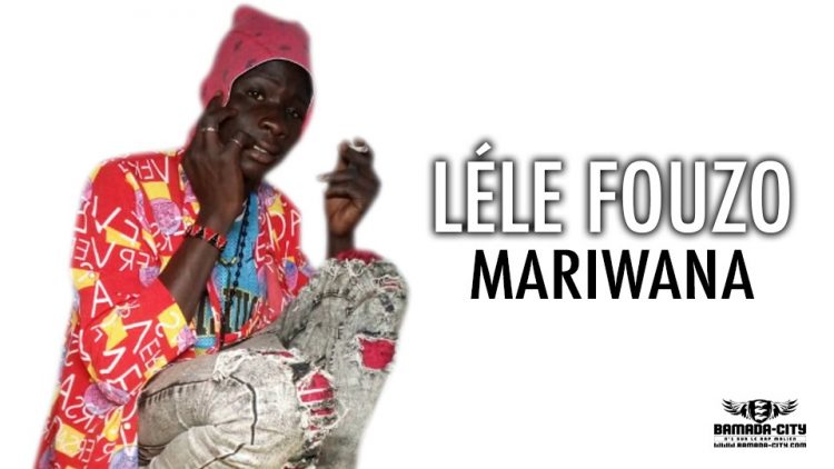 LÉLE FOUZO - MARIWANA - Prod by DASPI ONE
