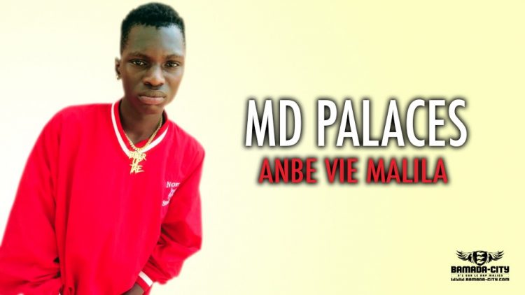 MD PALACES - ANBE VIE MALILA - Prod by MAD PROD