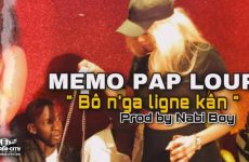 MEMO PAP LOUP Feat. 12 KJ - BÔ N'GA LIGNE KÂN - Prod by NABY BOY
