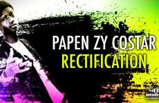 PAPEN ZY COSTAR - RECTIFICATION - Prod by AFRICA M RECORDS